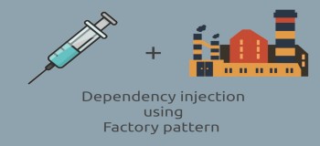 dependency injection with help of factory pattern